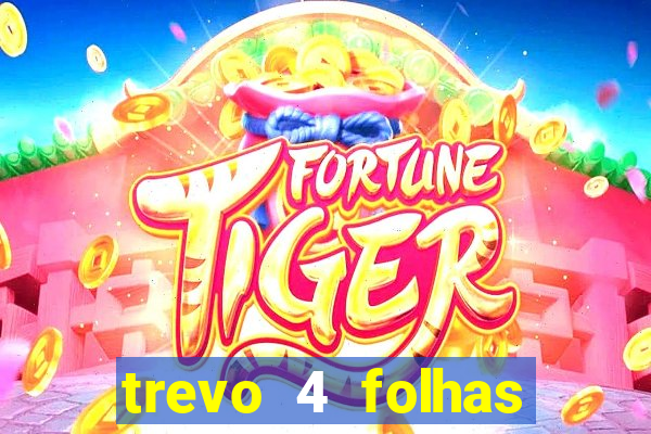 trevo 4 folhas significado espiritual